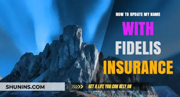Updating Your Name with Fidelis Insurance: A Step-by-Step Guide