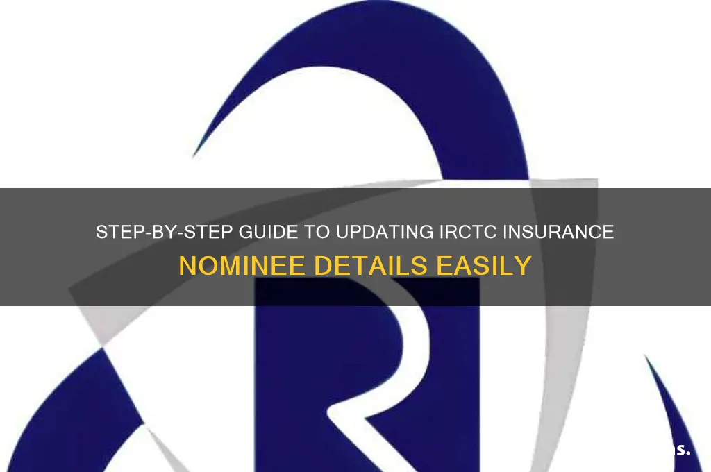 how to update nominee in irctc insurance