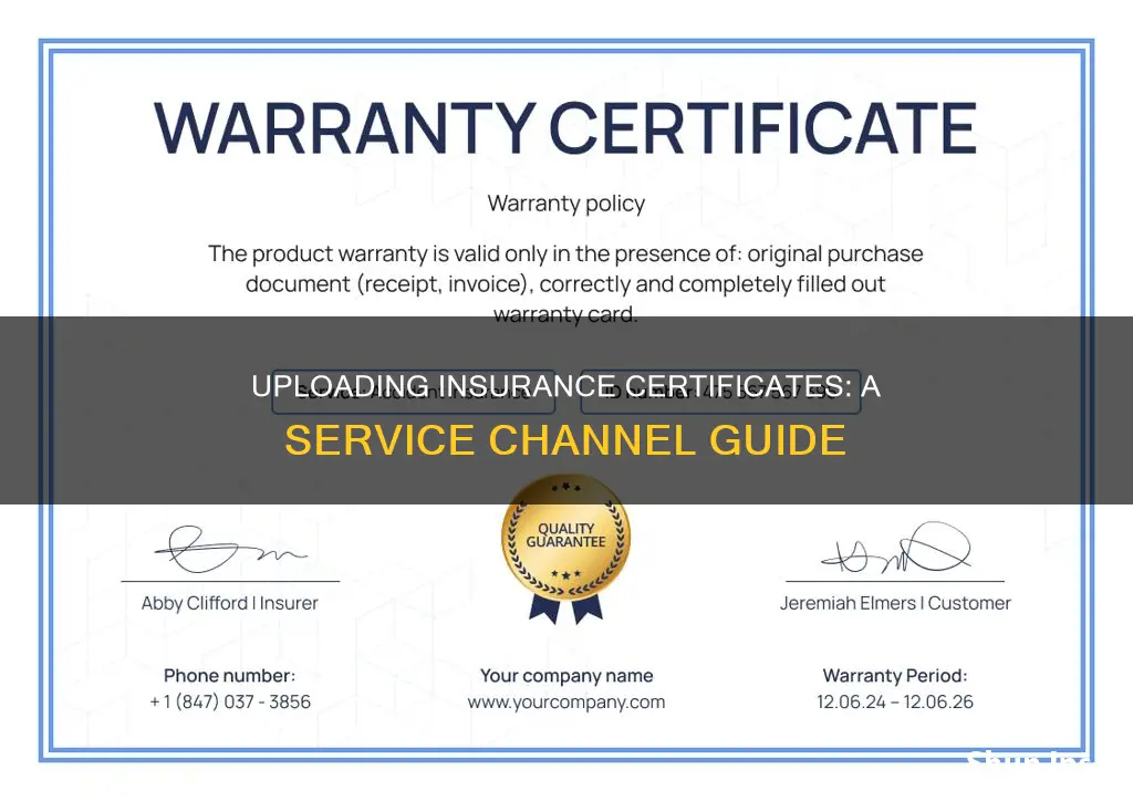 how to upload certificate of insurance cert onto service channel
