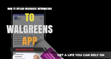 Upload Insurance Info to Walgreens App: A Step-by-Step Guide