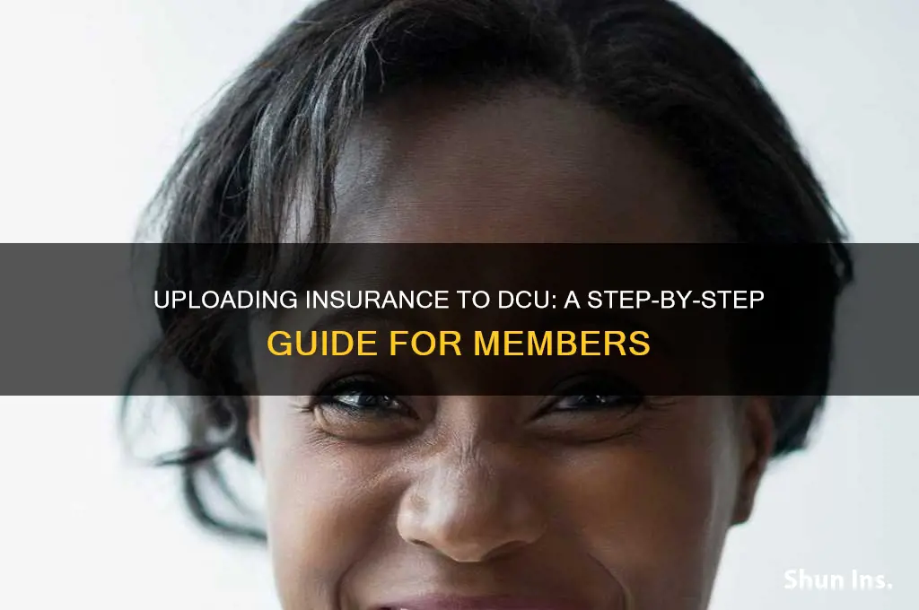 how to upload insurance on dcu