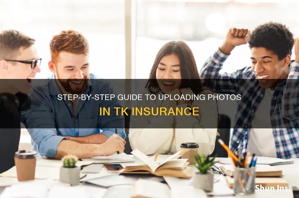 how to upload photo in tk insurance