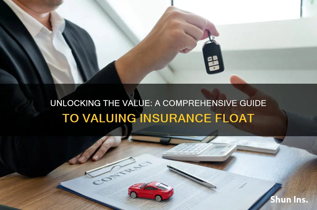 how to value insurance float