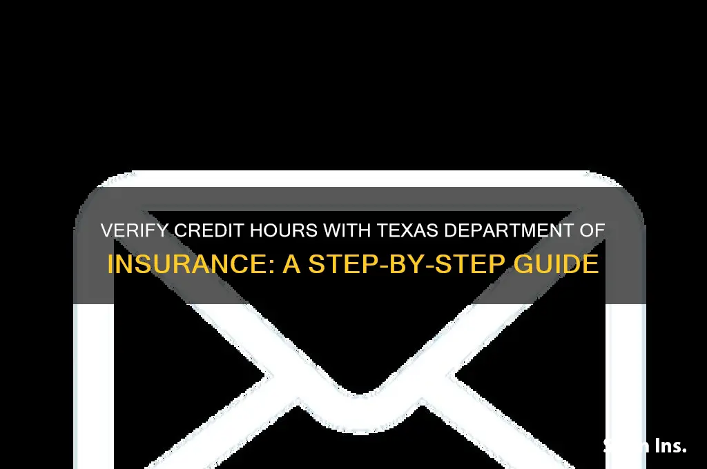 how to verify credit hours with texas department of insurance