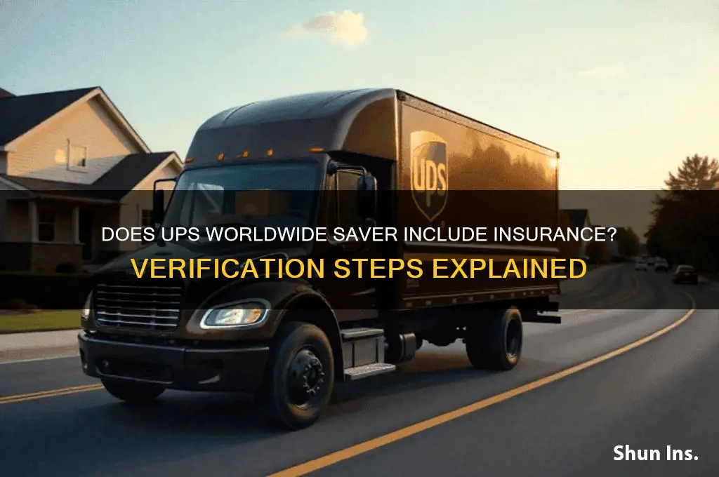 how to verify if ups worldwide saver package has insurance