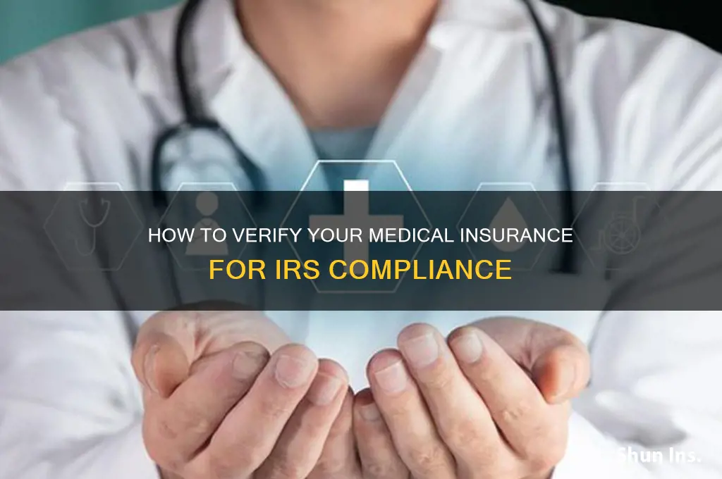how to verofy you had medixal insurance irs