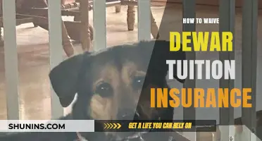 Waiving Dewar Tuition Insurance: A Step-by-Step Guide to Save Money