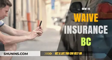 How to Waive Insurance in BC: A Step-by-Step Guide