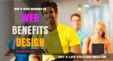 Waiving Insurance on Web Benefits Design: A Step-by-Step Guide