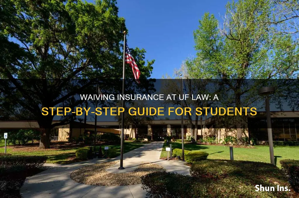 how to waive insurance uf law