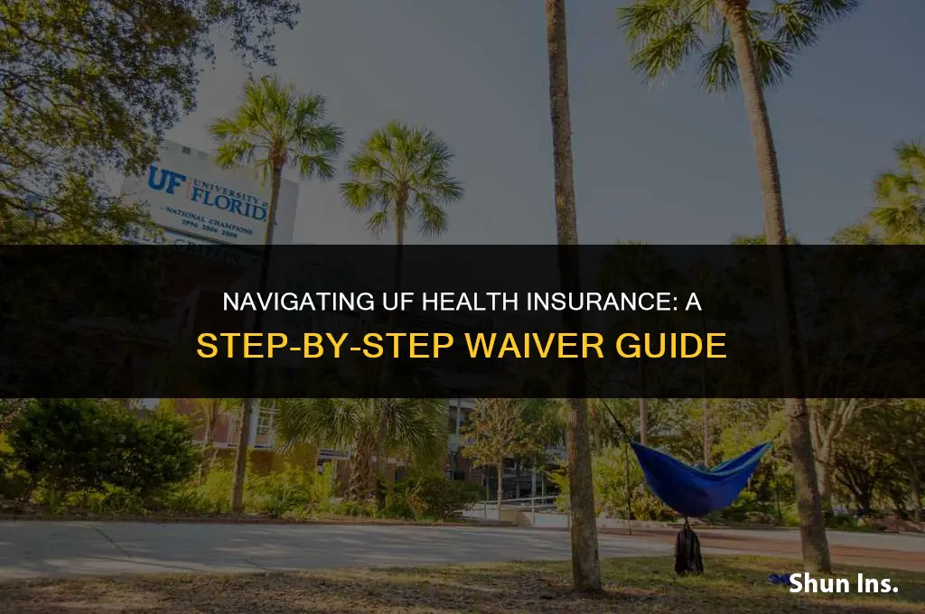 how to waive uf health insurance