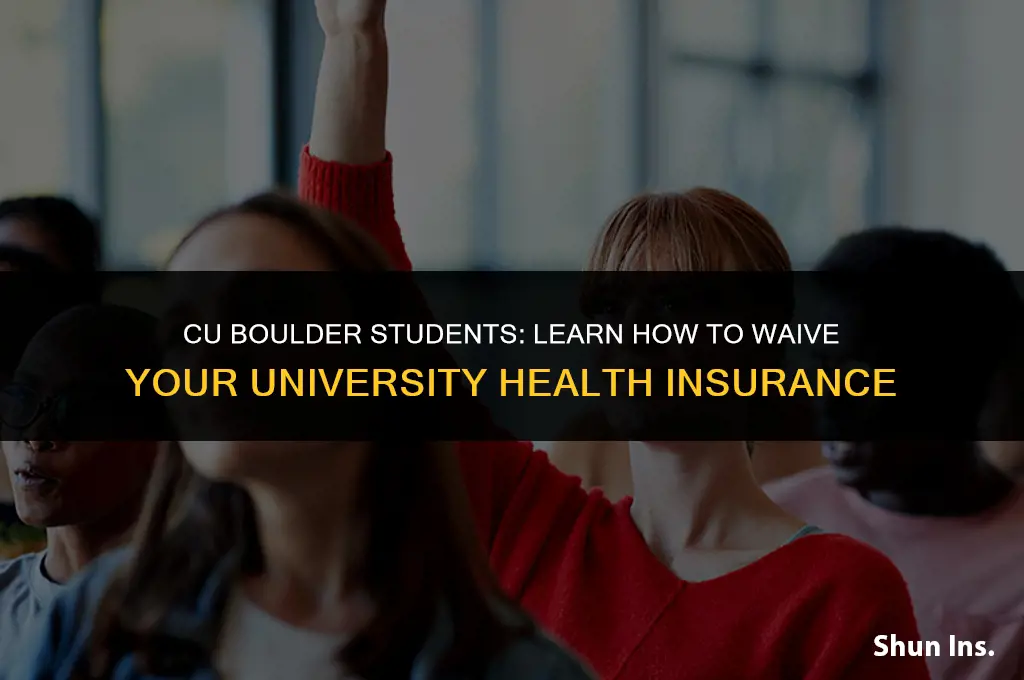 how to waive university health insurance cu boulder