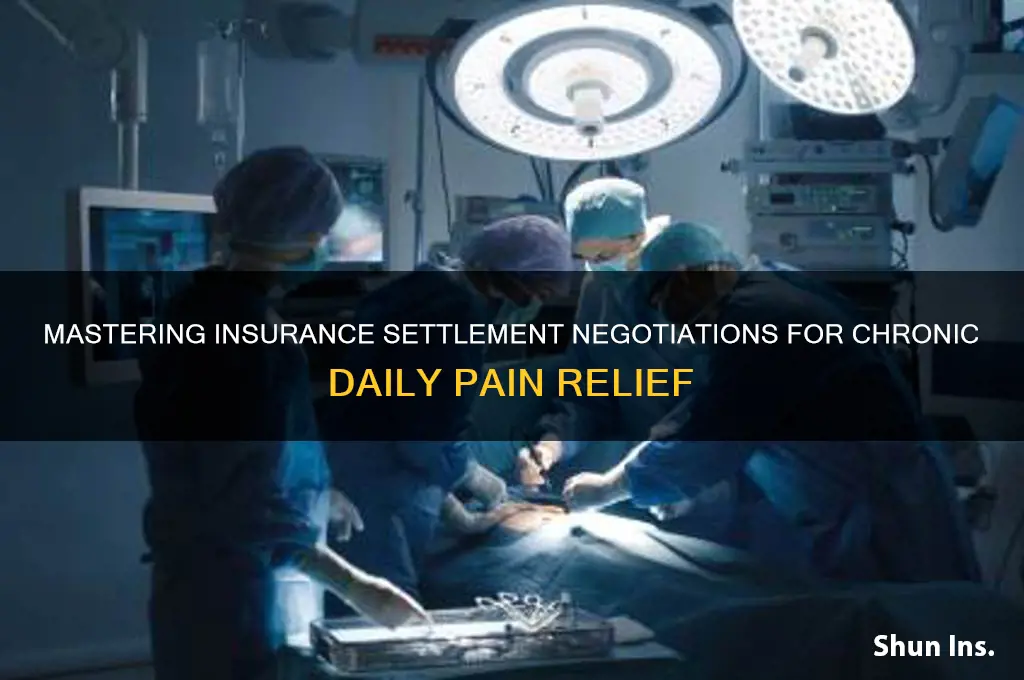 how to word insurance settlement negotiations for daily pain