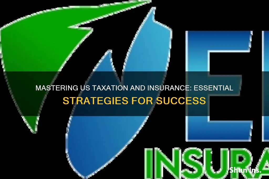 how to woy in taxation and insurance usa