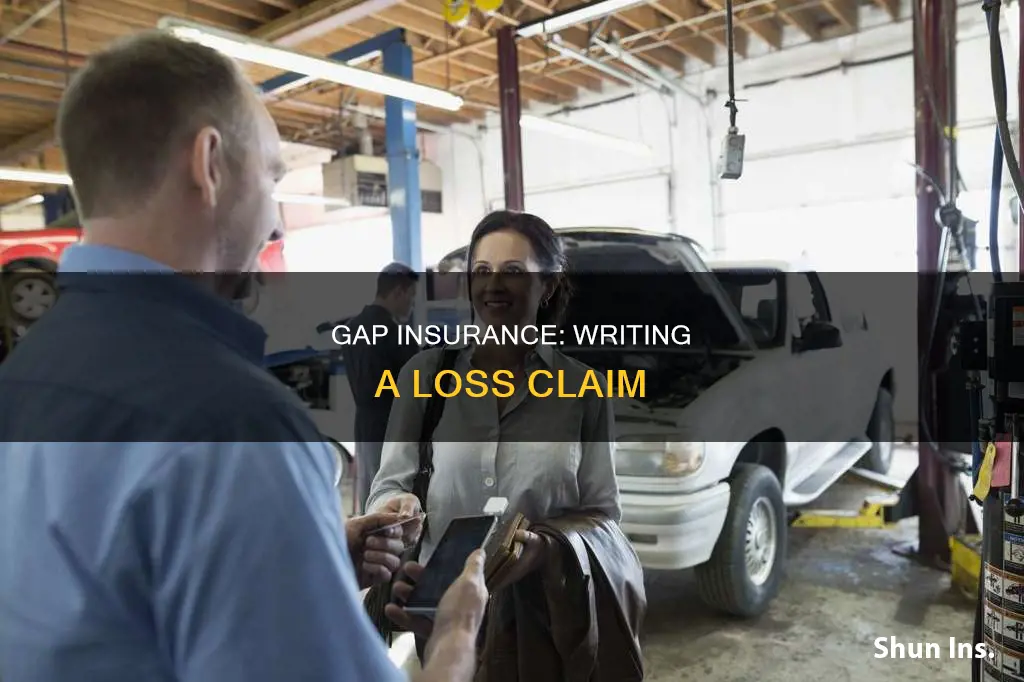 how to write a cause of loss to gap insurance