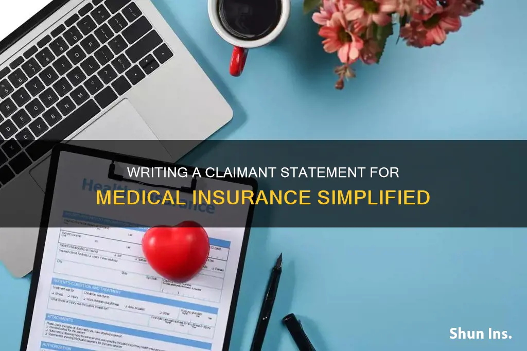 how to write a claimant statement for medical insurance