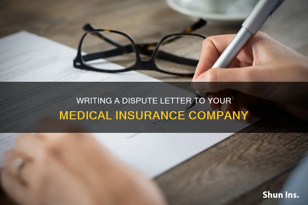 how to write a dispute letter to medical insurance company