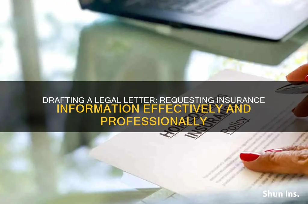 how to write a legal letter requesting insurance information