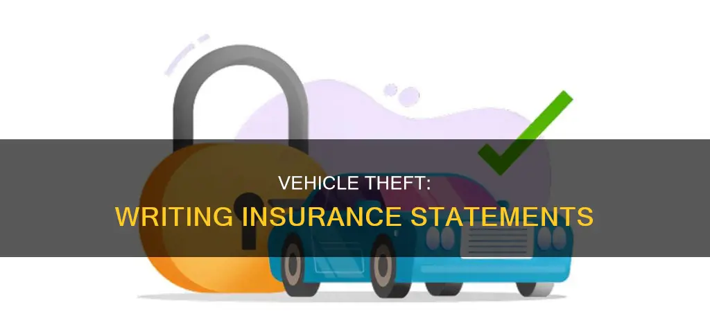 how to write a statement for vehicle theft for insurance