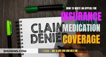 Appealing for Insurance Medication Coverage: A Guide to Writing