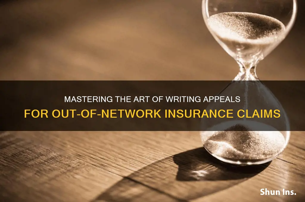 how to write an appeal for out of network insurance