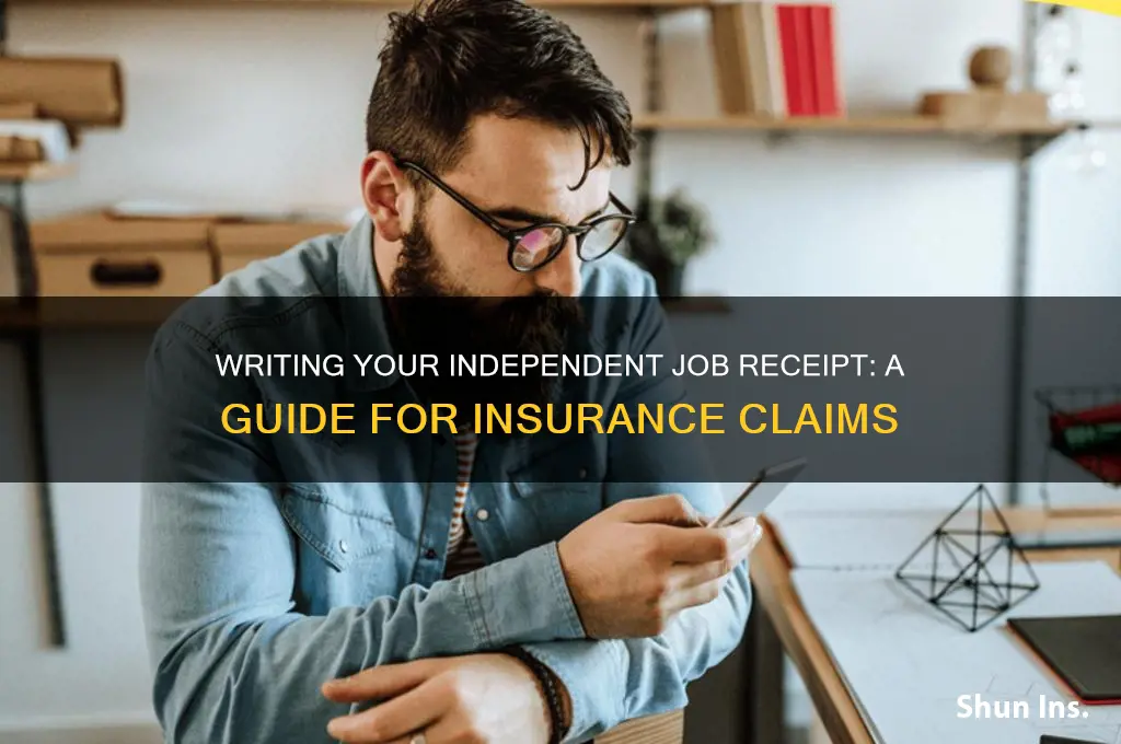 how to write an independant job reciept for insurance