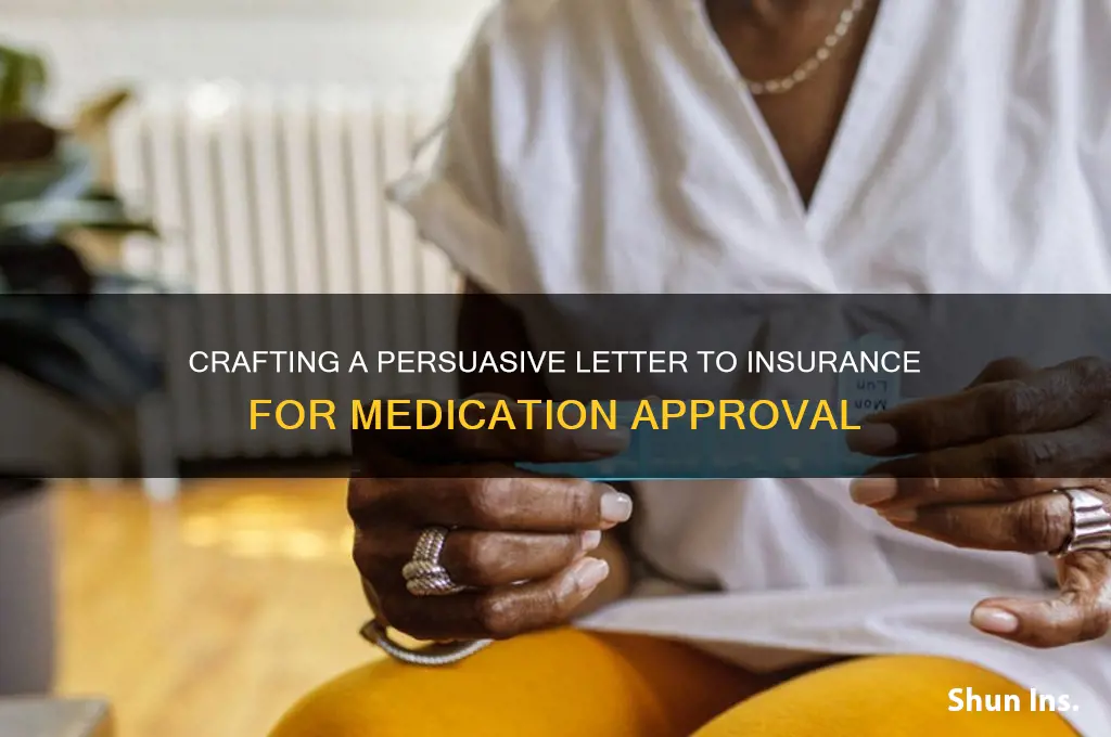 how to write etter to insurance to approve upping med