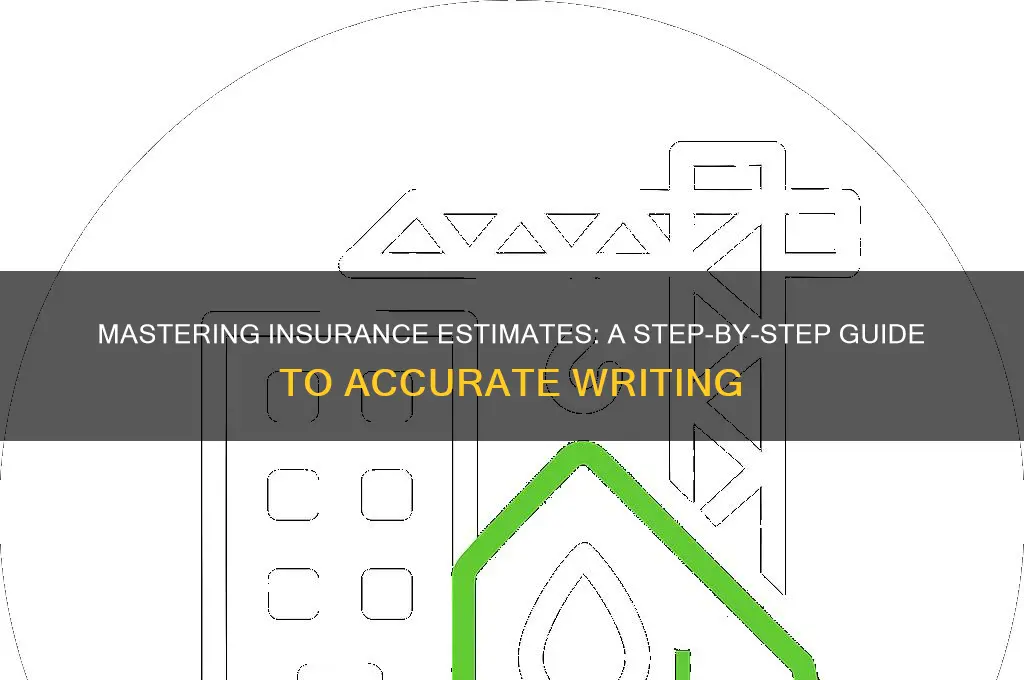 how to write insurance estimate