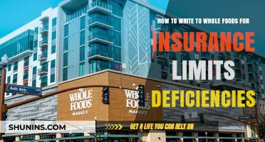 Writing to Whole Foods: Addressing Insurance Limits Deficiencies Effectively