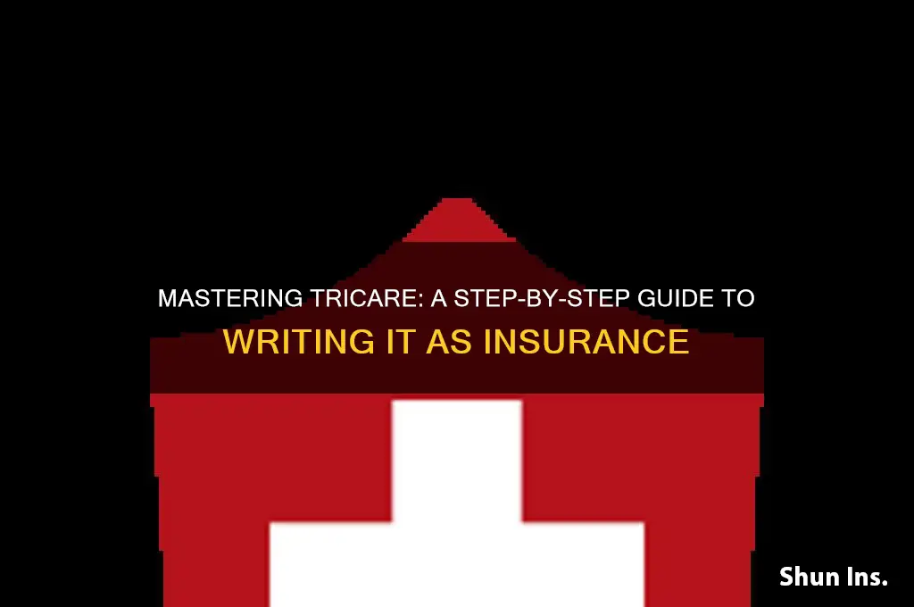 how to write tricare as insurance