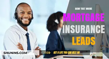 Get More Mortgage Insurance Leads: Effective Strategies