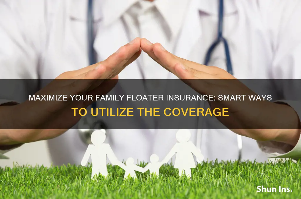 how tonuse family floater insurance amount
