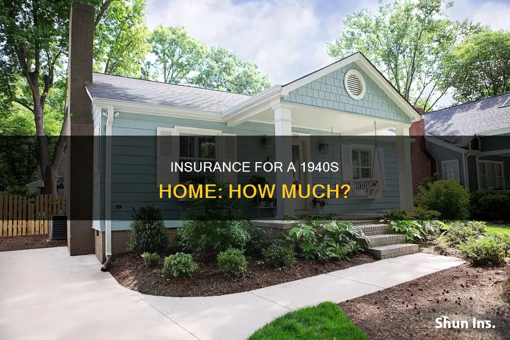 how uch insurance 1940 house