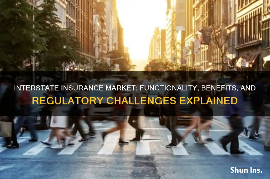 how would a interstate insurance market function