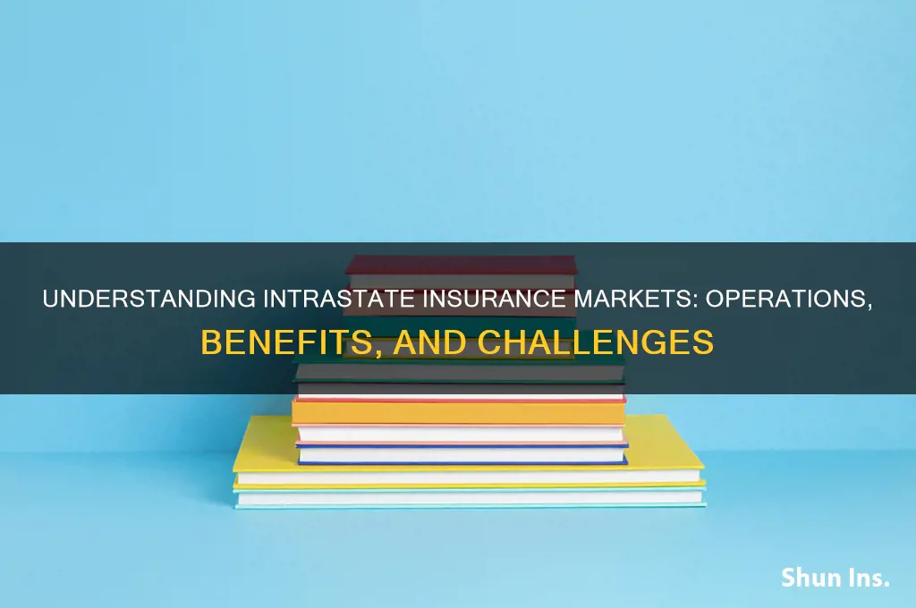 how would a intrastate insurance market function