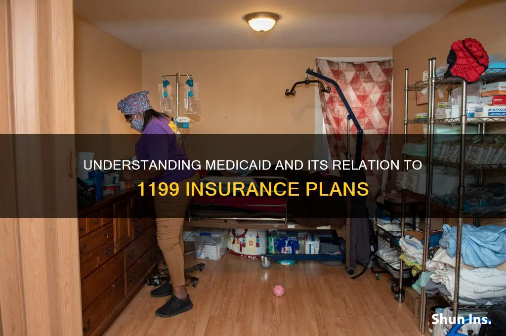 is 1199 insurance medicaid