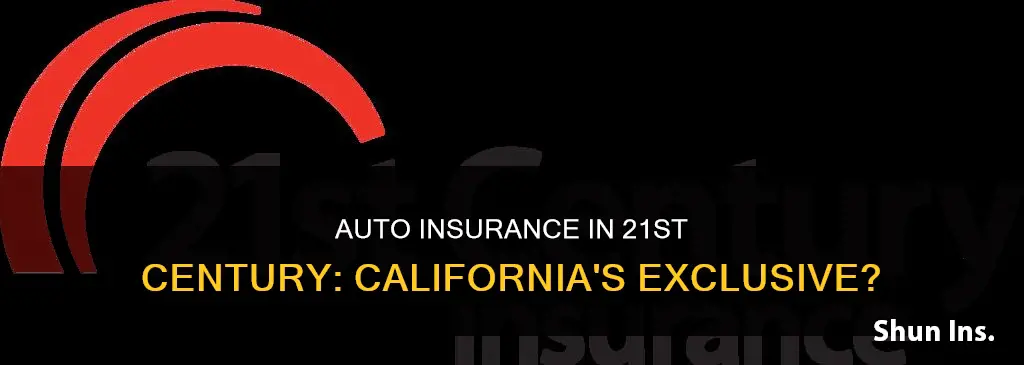 is 21st century auto insurance only for california