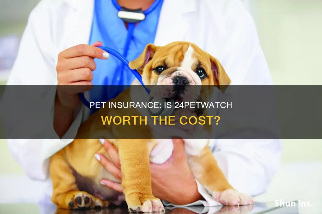 is 24petwatch insurance worth it