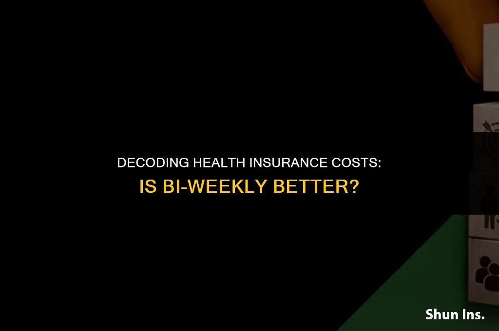 is 400 bi weekly for health insurance