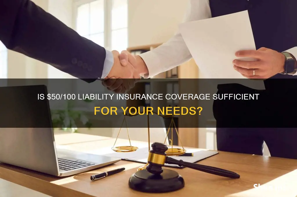is 50 100 insurance enough