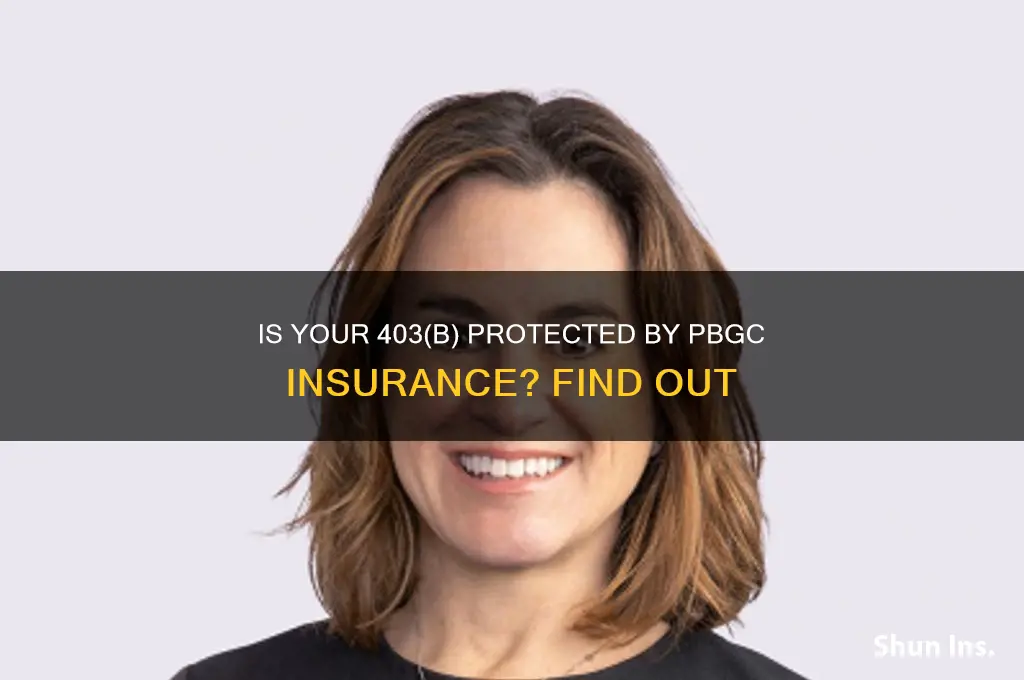is a 403b insured by the pbgc