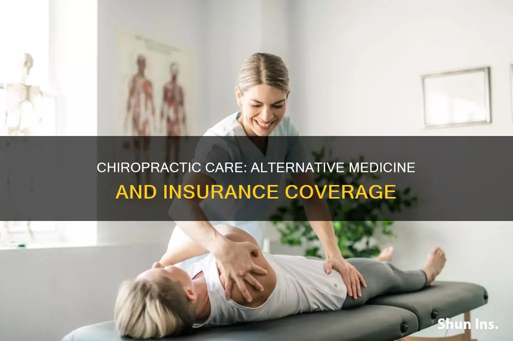 is a chiropractic alternative medical for insurance
