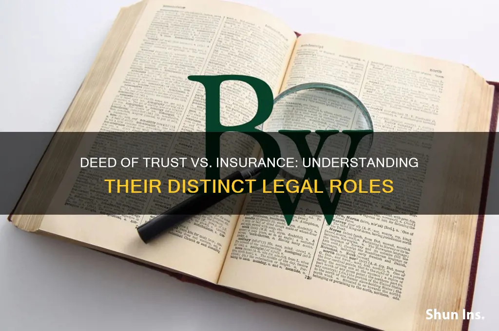 is a deed of trust an insurance instrument