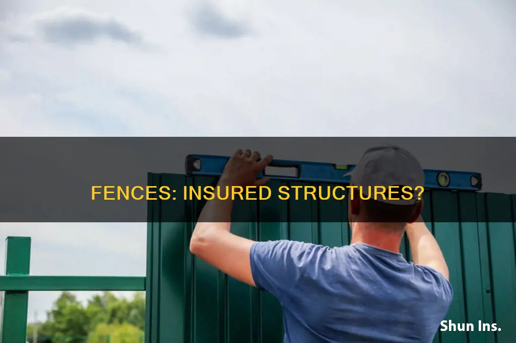 is a fence considered a structure for insurance