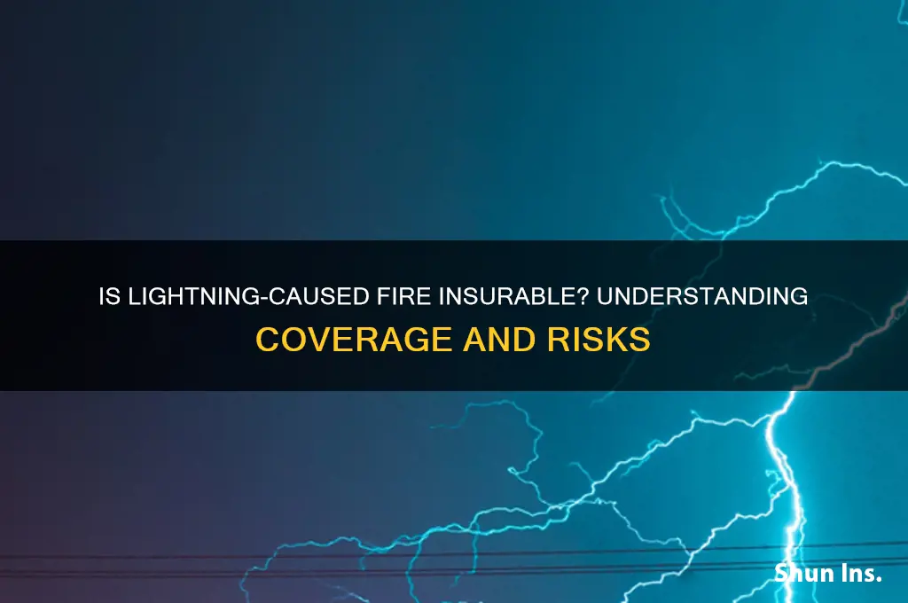 is a fire from lighting insurable