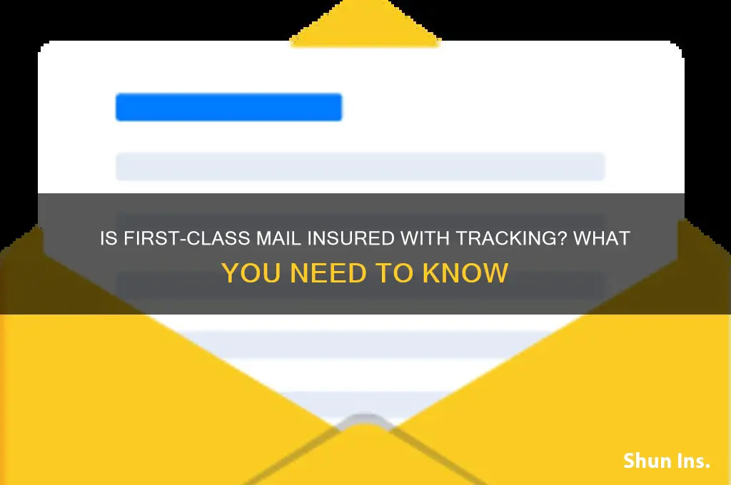 is a first class mail package with tracking insured