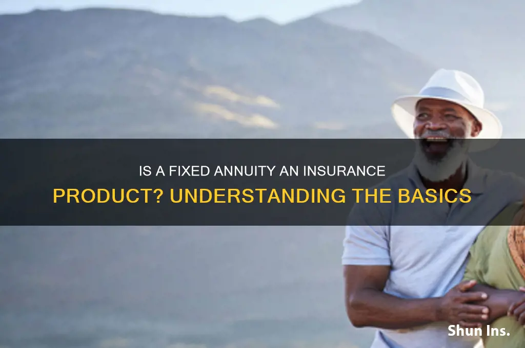 is a fixed annuity an insurance product