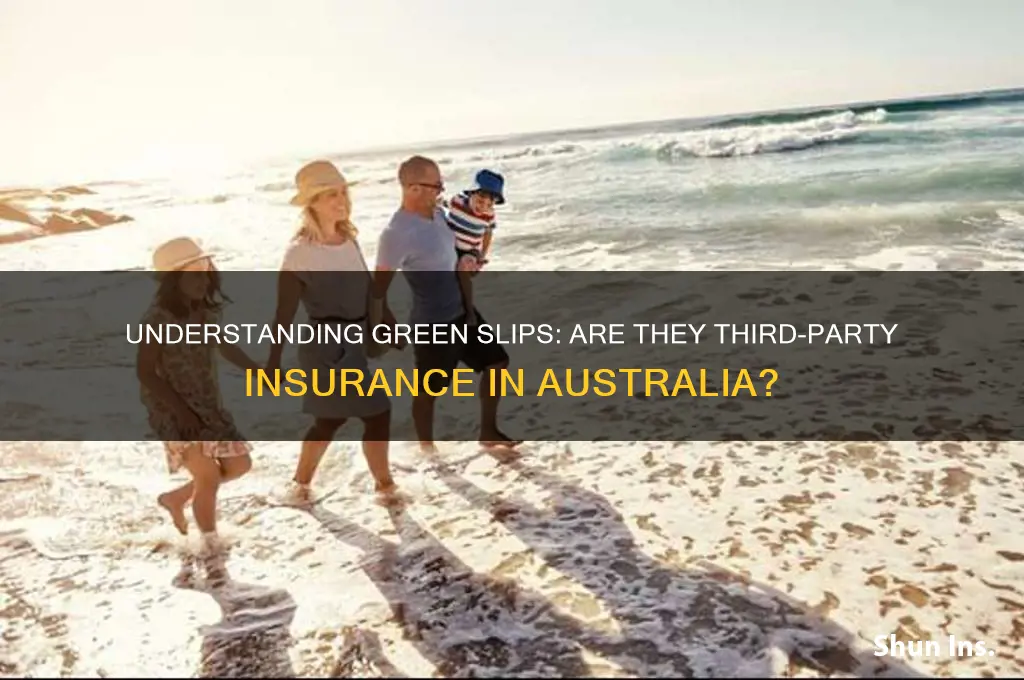 is a green slip the third party insurance