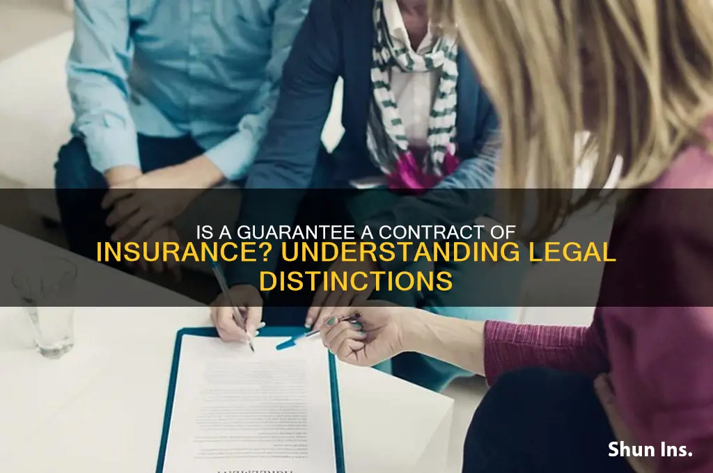 is a guarantee a contract of insurance