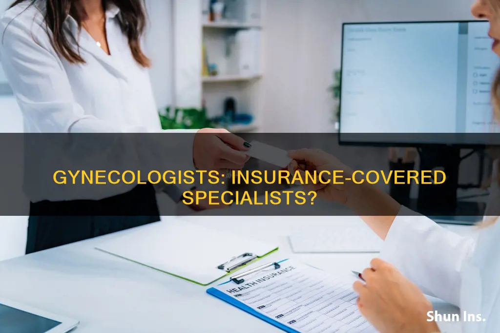 is a gynecologist considered a specialist for insurance